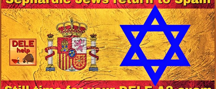 Sefardis, there’s still time to pass the DELE A2 Spanish exam Sefardis, there’s still time to pass the DELE A2 Spanish exam